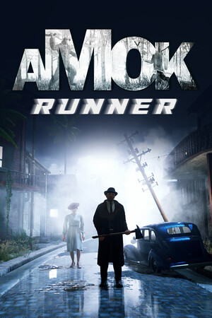 Amok Runner.