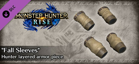 Monster Hunter Rise - "Fall Sleeves" Hunter layered Armor Piece cover art