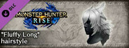 Monster Hunter Rise - "Fluffy Long" hairstyle
