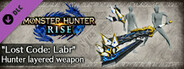 Monster Hunter Rise - "Lost Code: Labr" Hunter layered weapon (Switch Axe)