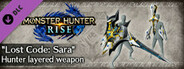 Monster Hunter Rise - "Lost Code: Sara" Hunter layered weapon (Charge Blade)