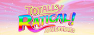 Totally Ratical Adventures