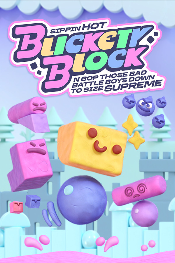 Sippin Hot Blickety Block N Bop Those Bad Battle Boys Down To Size Supreme