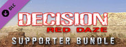Decision: Red Daze Supporter Bundle