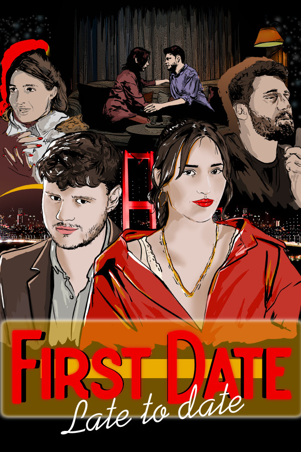 First Date : Late To Date for steam