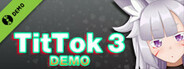 TitTok 3 Demo