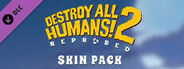 Destroy All Humans! 2 - Reprobed: Skin Pack