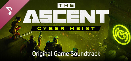 The Ascent - Cyber Heist - Soundtrack cover art