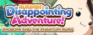 RUKIMIN's Disappointing Adventure! ~SHOBOMI AND THE PHANTOM RUINS~ System Requirements