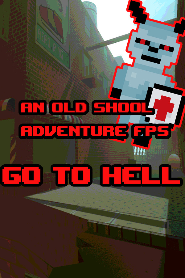 An old school adventure FPS - Go To Hell for steam