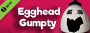 Egghead Gumpty Demo