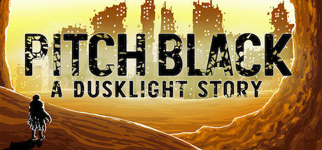 Pitch Black: A Dusklight Story - Episode One cover art