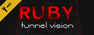 Ruby: Tunnel Vision