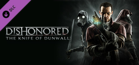 Dishonored – The Knife of Dunwall