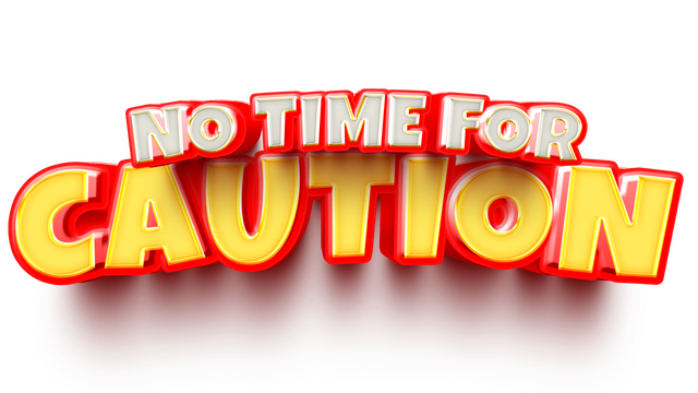 No Time For Caution Logo