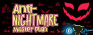 Anti-Nightmare Master Plan System Requirements