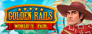 Golden Rails: World’s Fair System Requirements