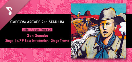 Capcom Arcade 2nd Stadium: Mini-Album Track 3 - Gan Sumoku - Stage 1-4-7-9 Boss Introduction - Stage Theme cover art