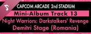 Capcom Arcade 2nd Stadium: Mini-Album Track 13 - Night Warriors: Darkstalkers' Revenge - Demitri Stage (Romania)