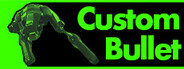 CustomBullet