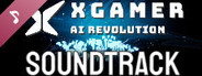 XGAMER - AI Revolution Soundtrack