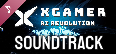 XGAMER - AI Revolution Soundtrack cover art