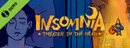 Insomnia: Theater in the Head Demo