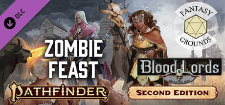 Fantasy Grounds - Pathfinder 2 RPG - Blood Lords AP 1: Zombie Feast cover art