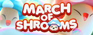 March of Shrooms System Requirements
