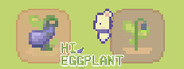 Hi Eggplant! System Requirements