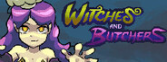 Witches and Butchers System Requirements