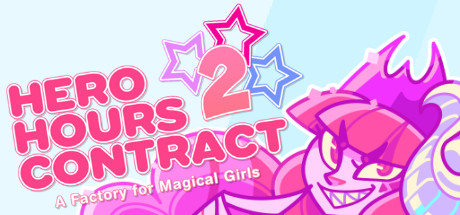 Hero Hours Contract 2: A Factory for Magical Girls cover art