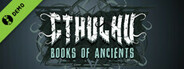 Cthulhu: Books of Ancients Demo