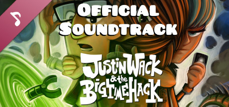 Justin Wack and the Big Time Hack Soundtrack cover art