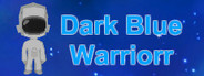 Dark Blue Warriorr System Requirements