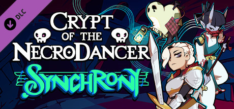 Crypt of the NecroDancer: Synchrony cover art