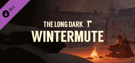 The Long Dark: WINTERMUTE cover art