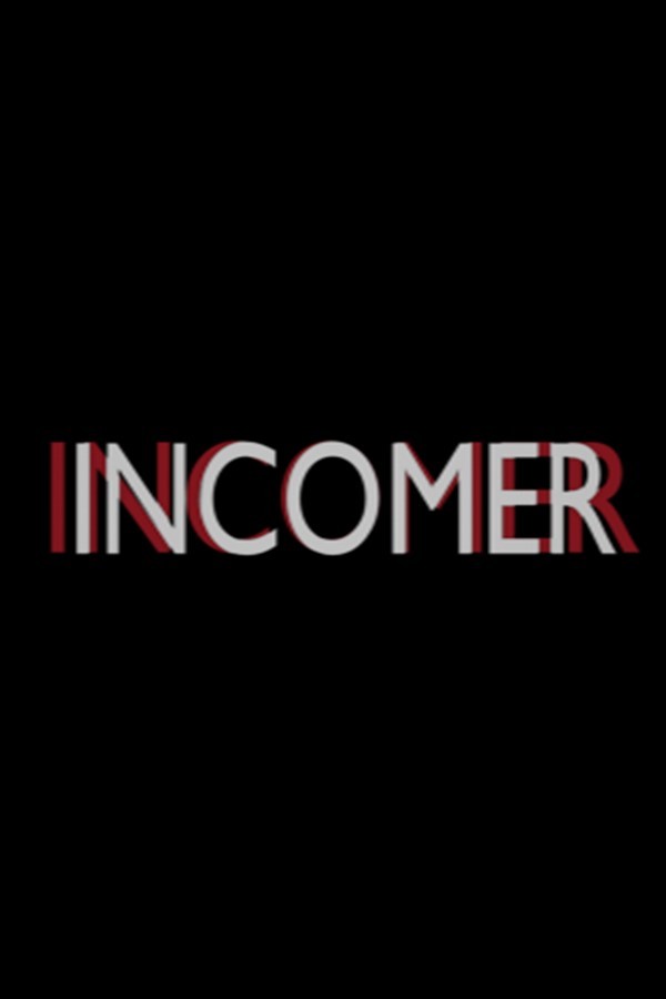 INCOMER