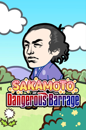 Sakamoto Dangerous Barrage