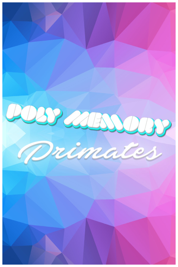 Poly Memory: Primates for steam