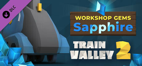 Train Valley 2: Workshop Gems - Sapphire cover art