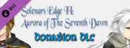 Solenars Edge II: Aurora of The Seventh Dawn Donation