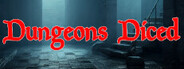 Dungeons Diced System Requirements