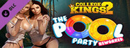 College Kings 2 - Episode 2 "The Pool Party"