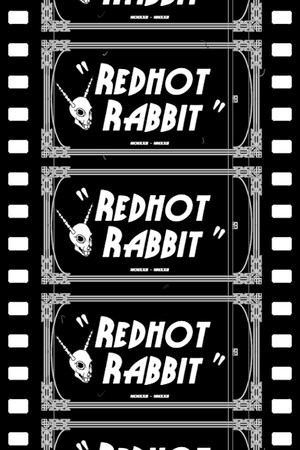 Redhot Rabbit.