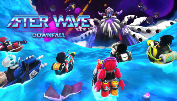 After Wave: Downfall