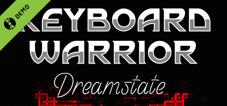 Keyboard Warrior: Dreamstate Demo cover art