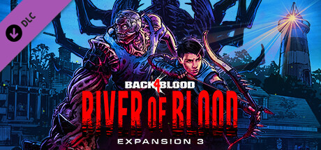 Back 4 Blood - Expansion 3: River of Blood cover art
