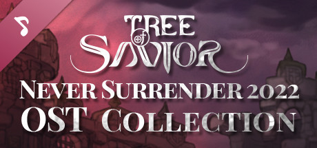Tree of Savior - Never Surrender 2022 OST Collection cover art