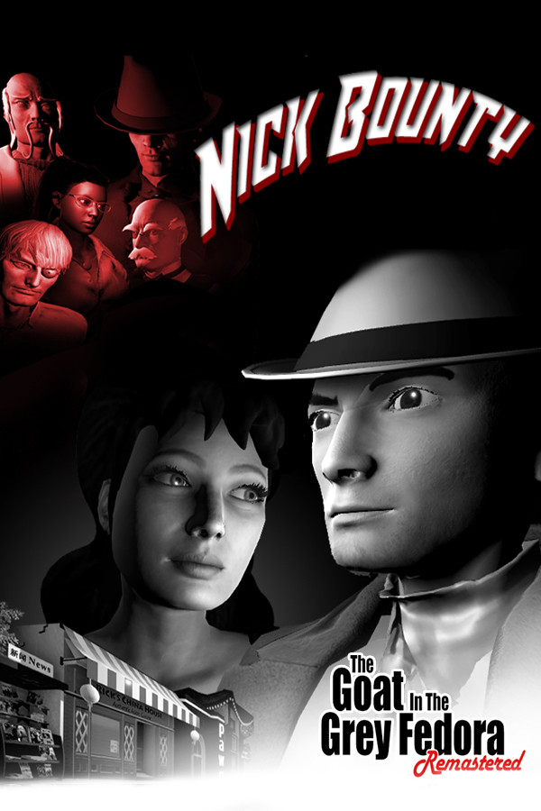 Steam portrait for Nick Bounty - The Goat in the Grey Fedora: Remastered.